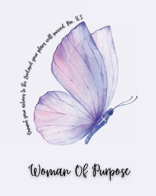 Woman Of Purpose Journal by Leach, Shavon
