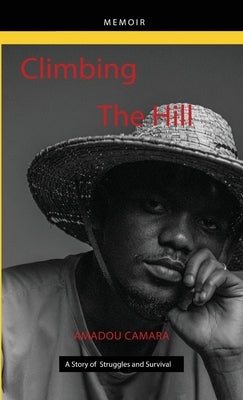 Climbing The Hill by Camara, Amadou