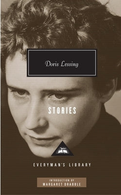 Stories: Introduction by Margaret Drabble by Lessing, Doris