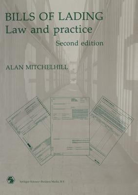 Bills of Lading: Law and Practice by Mitchelhill, Alan