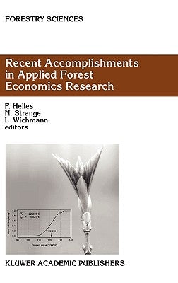 Recent Accomplishments in Applied Forest Economics Research by Helles, F.
