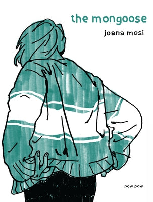 The Mongoose by Mosi, Joana