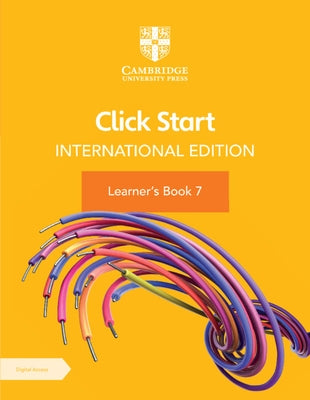 Click Start International Edition Learner's Book 7 with Digital Access (1 Year) [With eBook] by Virmani, Anjana