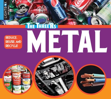 Reduce, Reuse, and Recycle Metal by Daly, Ruth