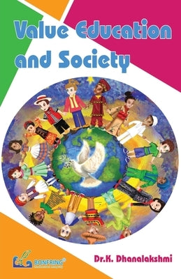 Value Education and Society by Dhanalakshmi, Dr K.