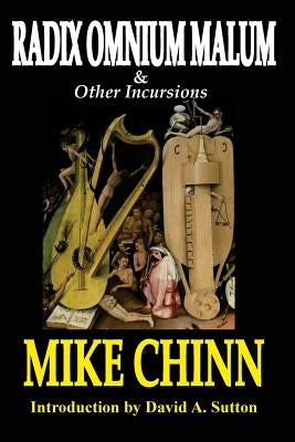 Radix Omnium Malum and Other Incursions by Riley, David A.