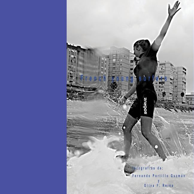 French young surfers by Guzman, Fernando Portillo