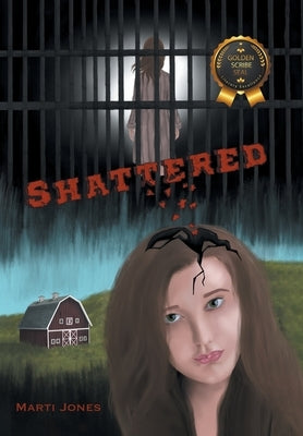 Shattered by Jones, Marti
