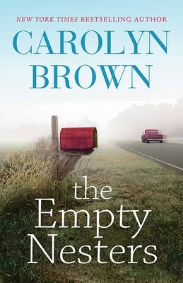 The Empty Nesters by Brown, Carolyn