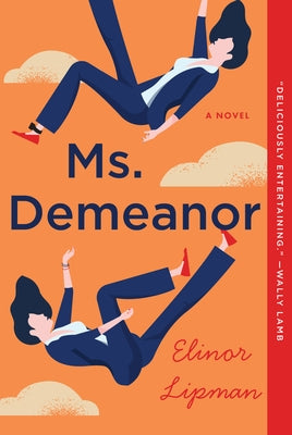Ms. Demeanor by Lipman, Elinor