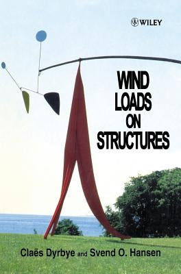 Wind Loads on Structures by Dyrbye, Claës
