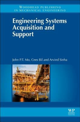 Engineering Systems Acquisition and Support by Mo, J. P. T.