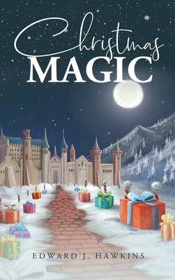Christmas Magic (New Edition) by Hawkins, Edward J.