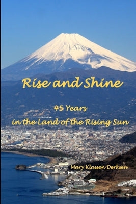 Rise And Shine by Derksen, Mary