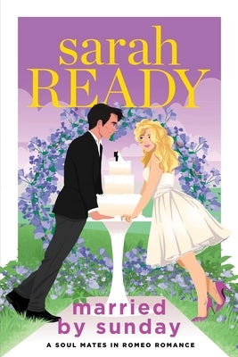 Married by Sunday by Ready, Sarah