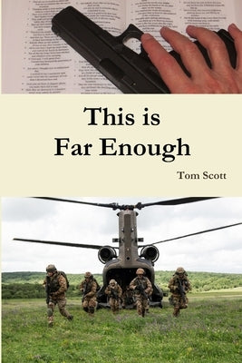 This is Far Enough by Scott, Tom
