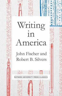 Writing in America by Fischer, John