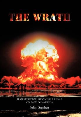 The Wrath: Iran's First Ballistic Missile in 2017 on Babylon America by John, Stephen