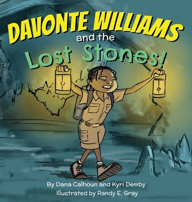 DaVonte Williams and the Lost Stones by Calhoun, Dana