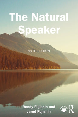 The Natural Speaker by Fujishin, Randy