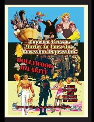 Popcorn Prozac: Movies to Cure the Recession Depression by Svehla, Aurelia S.