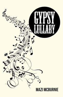 Gypsy Lullaby by McBurnie, Mazi