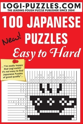 100 Japanese Puzzles - Easy to Hard by Marciniak, Urszula