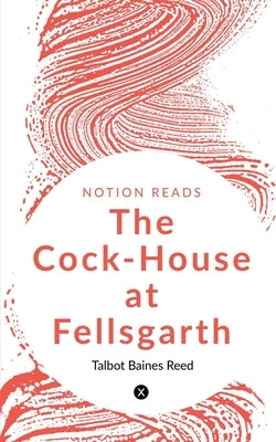 The Cock-House at Fellsgarth by Baines, Talbot