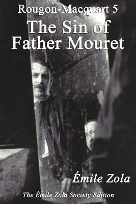 The Sin of Father Mouret by Zola, Emile