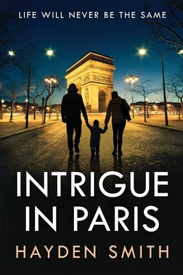 Intrigue in Paris by Smith, Hayden