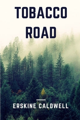 Tobacco Road by Caldwell, Erskine