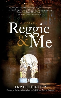 Reggie and Me by Hendry, James