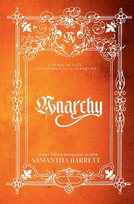 Anarchy by Barrett, Samantha