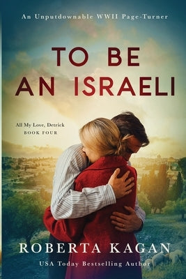 To Be An Israeli by Kagan, Roberta