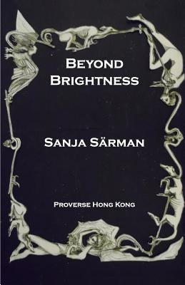 Beyond Brightness by Sarman, Sanja