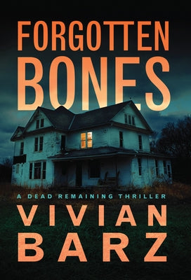Forgotten Bones by Barz, Vivian