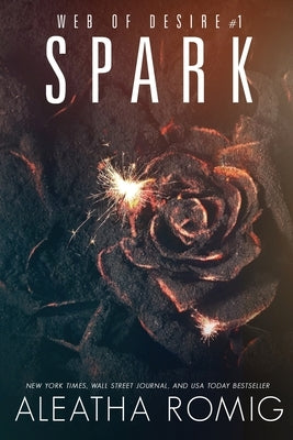 Spark by Romig, Aleatha