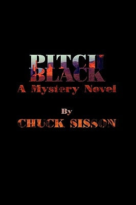 Pitch Black by Sisson, Chuck