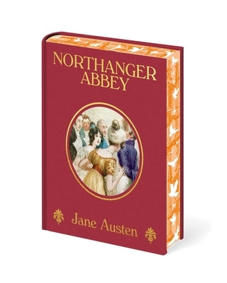 Northanger Abbey: Sprayed Edge Gift Edition by Austen, Jane
