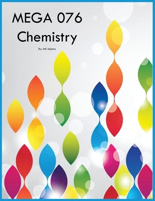 MEGA 076 Chemistry by Adams, Mil