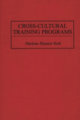 Cross-Cultural Training Programs by York, Darlene E.
