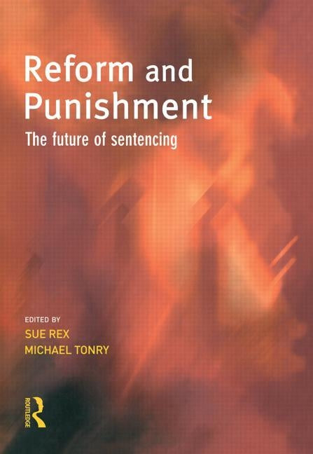 Reform and Punishment by Rex, Sue