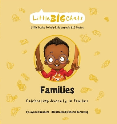 Families: Celebrating diversity in families by Sanders, Jayneen