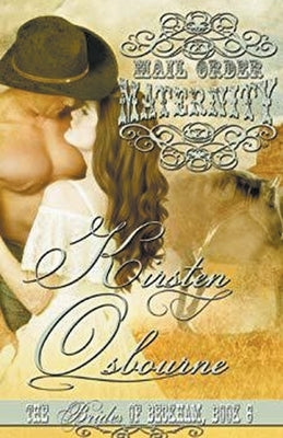 Mail Order Maternity by Osbourne, Kirsten