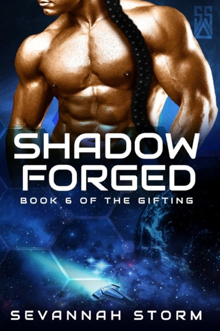 Shadow Forged: (The Gifting Series Book 6) by Storm, Sevannah