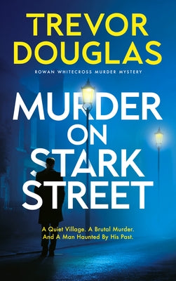 Murder on Stark Street by Douglas, Trevor