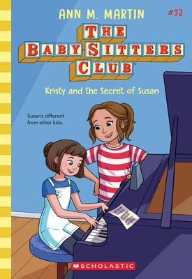 Kristy and the Secret of Susan (the Baby-Sitters Club #32) by Martin, Ann M.