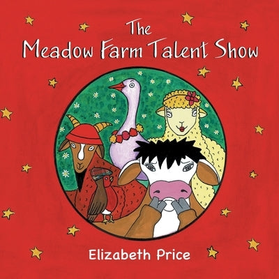 The Meadow Farm Talent Show by Price, Elizabeth