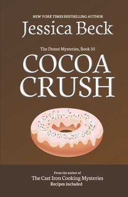 Cocoa Crush by Beck, Jessica