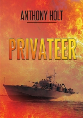 Privateer by Holt, Anthony